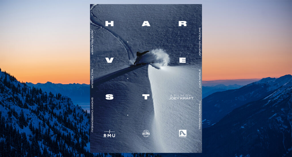 THE HARVEST A ski movie by Joey Kraft and Co.